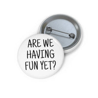 Fun Button Printify