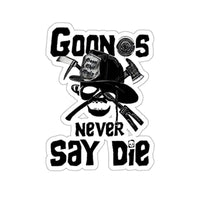 Goons Never Say Die Sticker Printify