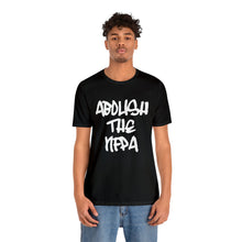 Load image into Gallery viewer, Abolish The NFPA Tee
