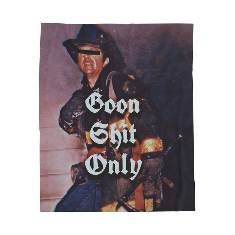 Goon Shit Only Blanket Printify