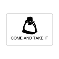 Come And Take It Sticker Printify