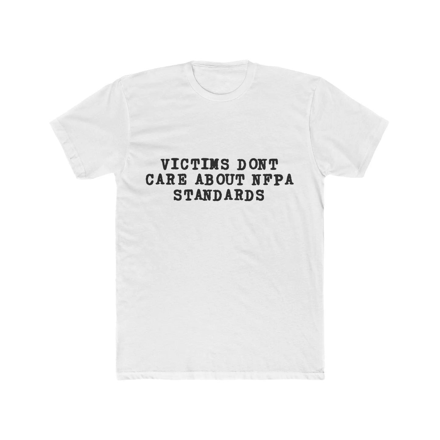 Victims Dont Care (2) Shirt Printify