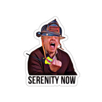 Serenity Now Sticker Printify