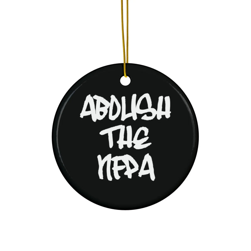 Abolish The NFPA Ornament Printify
