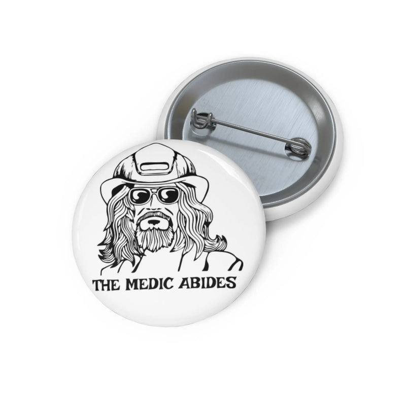 'The Medic Abides' Button Printify
