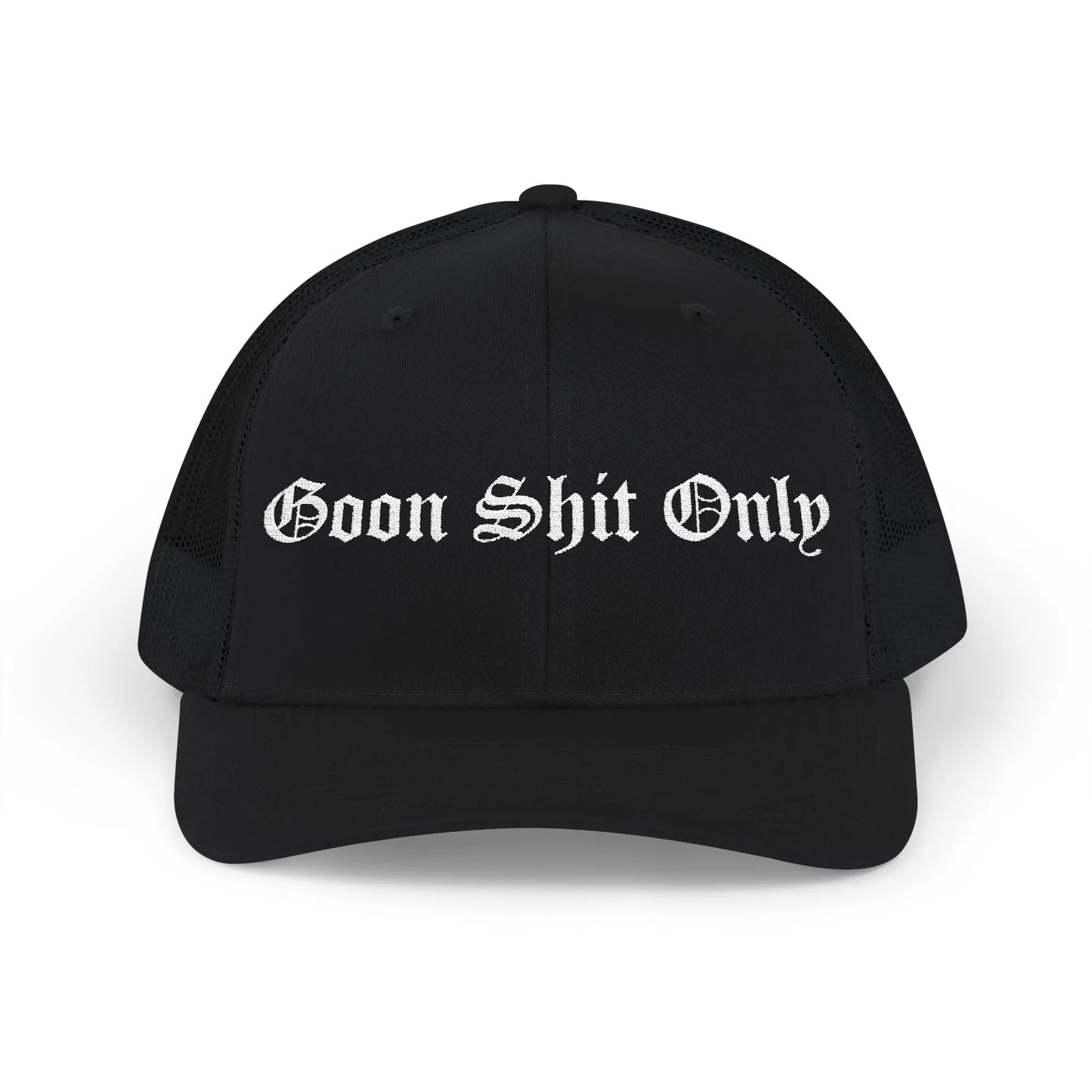 Goon Shit Only Snapback Trucker Hat Printify
