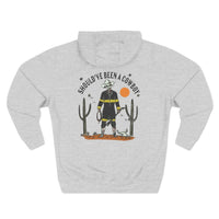 Should Have Been A Cowboy Hoodie Printify