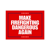 Make Firefighting Dangerous Again Black Smoke Sticker LLC
