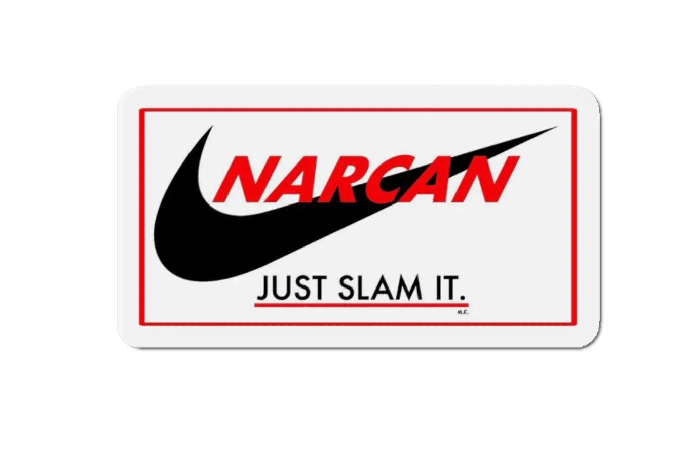 Narcan Just Slam It Black Smoke Sticker LLC