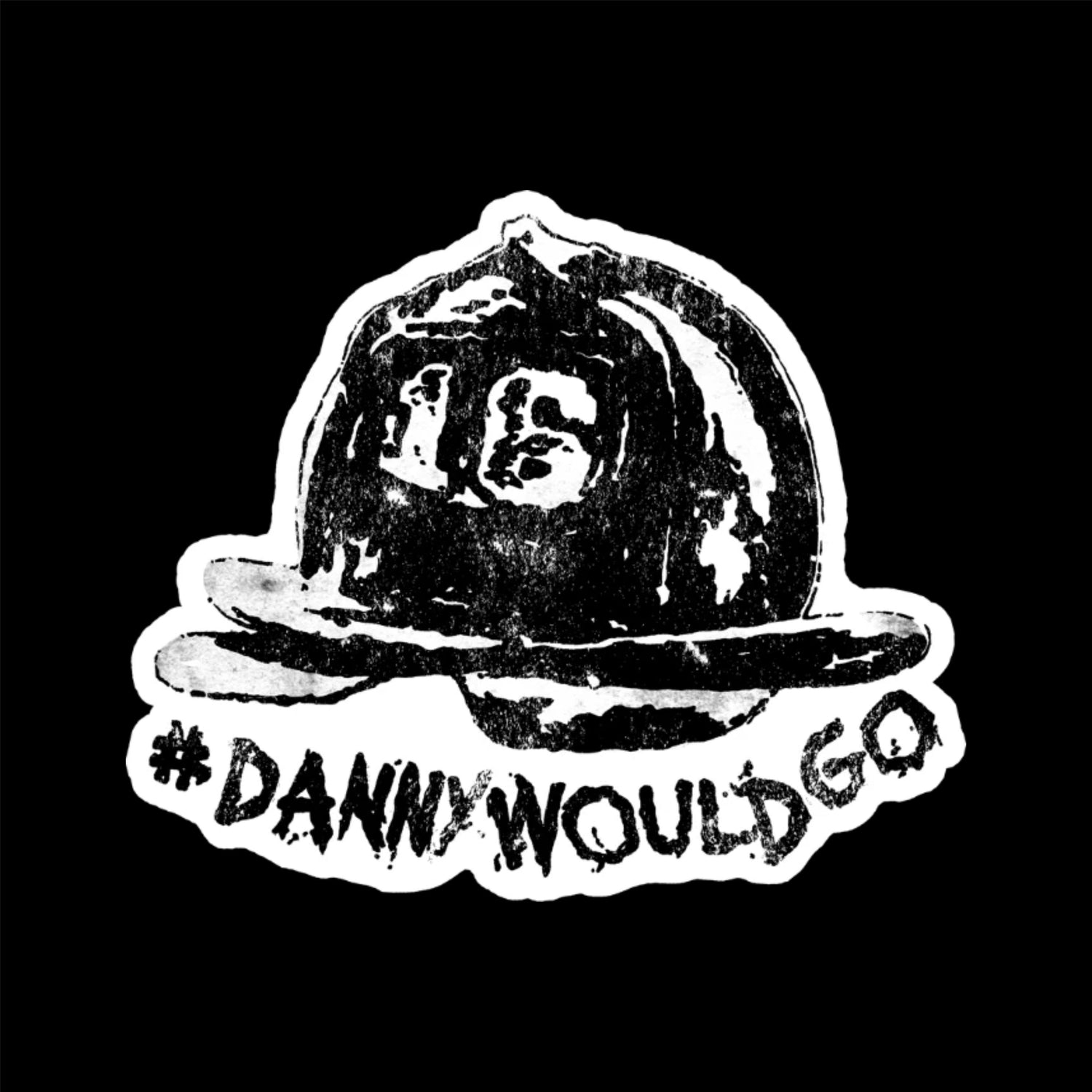 Danny Would Go - Black Smoke Sticker LLC