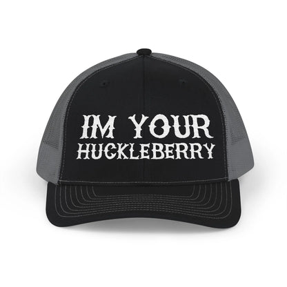 I'm Your Huckleberry Hat Printify