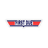 First Due Sticker Printify