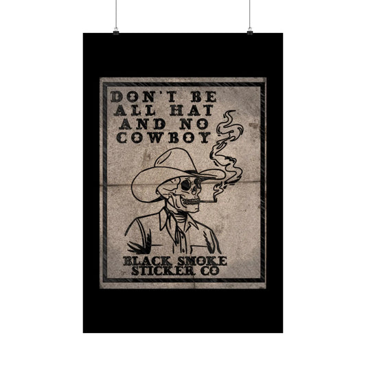 All Hat No Cowboy Posters Printify