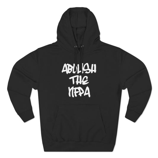 Abolish The NFPA Hoodie