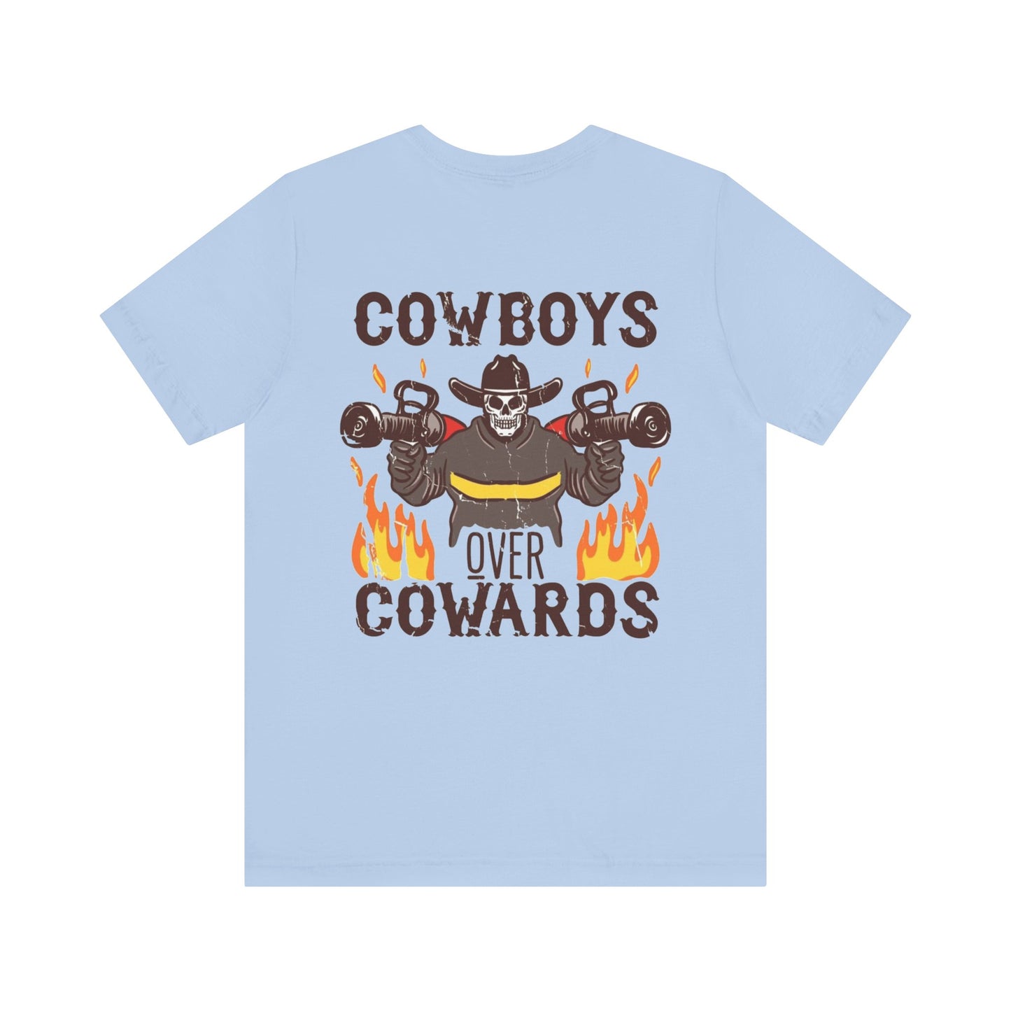 Cowboys Over Cowards Tee