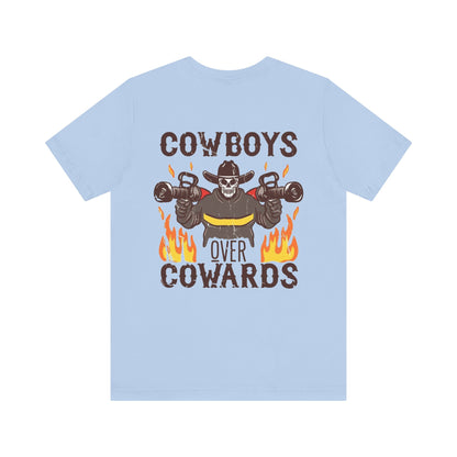 Cowboys Over Cowards Tee