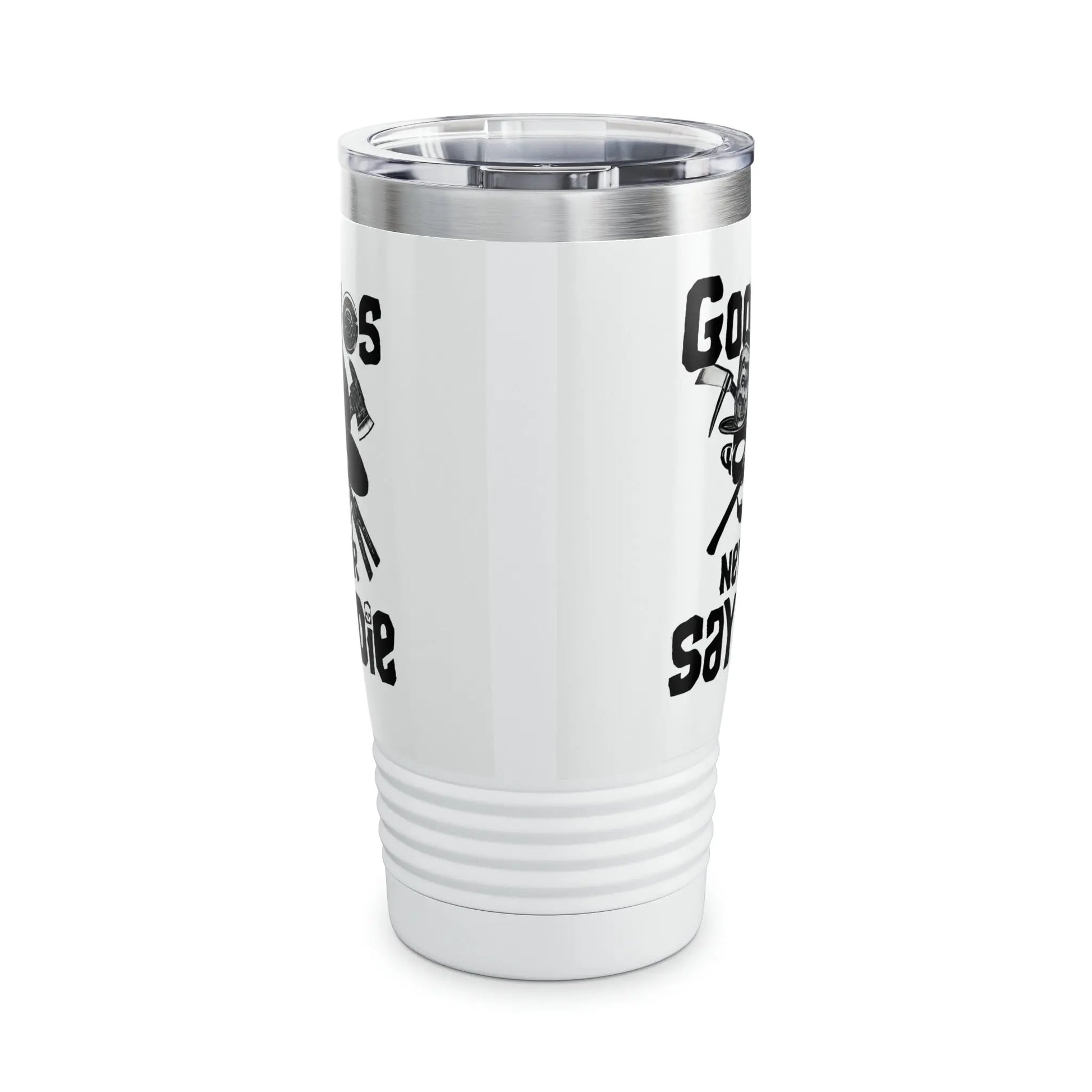 Goons Never Say Die Tumbler, 20oz Printify