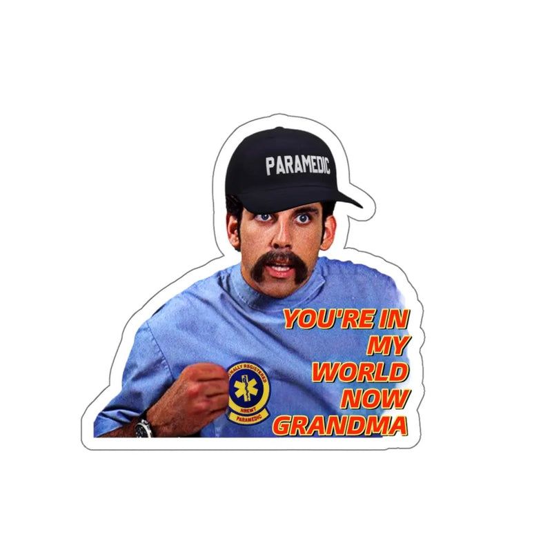 You're In My World Now Grandma Sticker Printify