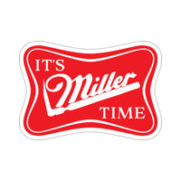 Miller Time Sticker Printify