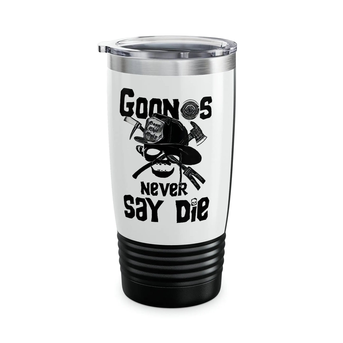 Goons Never Say Die Tumbler, 20oz Printify