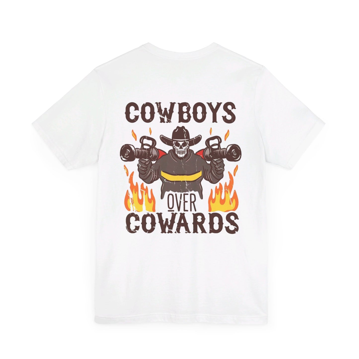 Cowboys Over Cowards Tee