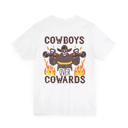 Cowboys Over Cowards Tee