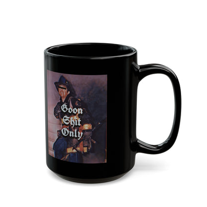 Goon Shit Only Mug