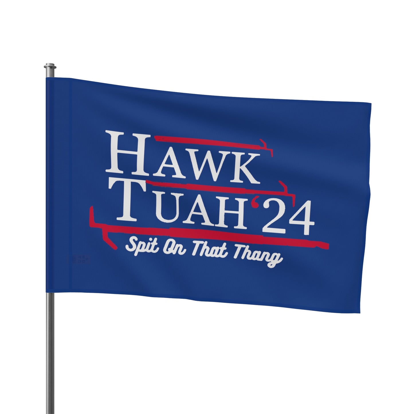 Hawk Tuah Flag