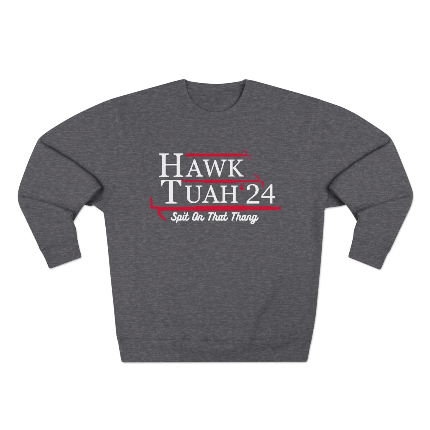 Hawk Tuah Crewneck Sweatshirt