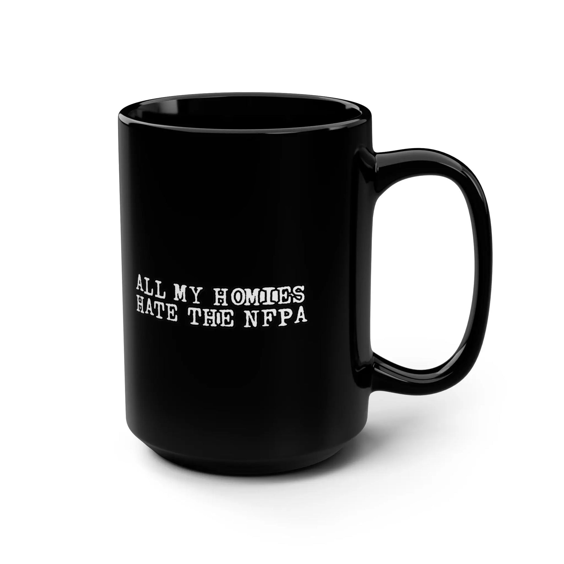 All My Homies Black Mug, 15oz Printify