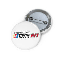 If You Aint First Pin Printify