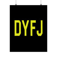 DYFJ Poster Printify