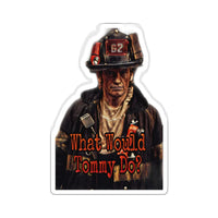 What Would Tommy Do Sticker Printify