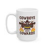 Cowboys Over Cowards Mug Printify