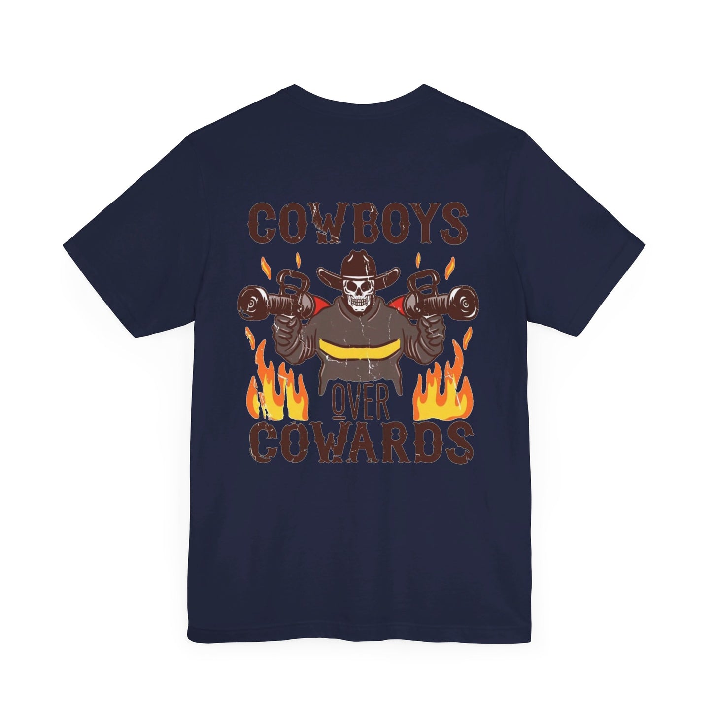 Cowboys Over Cowards Tee