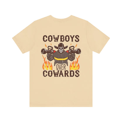 Cowboys Over Cowards Tee