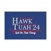 Hawk Tuah Flag Printify