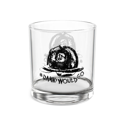 Danny Would Go Rocks Glass