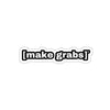 Make Grabs Sticker Printify