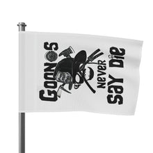 Load image into Gallery viewer, Goons Never Say Die Flag
