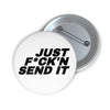Just Send It Button Printify