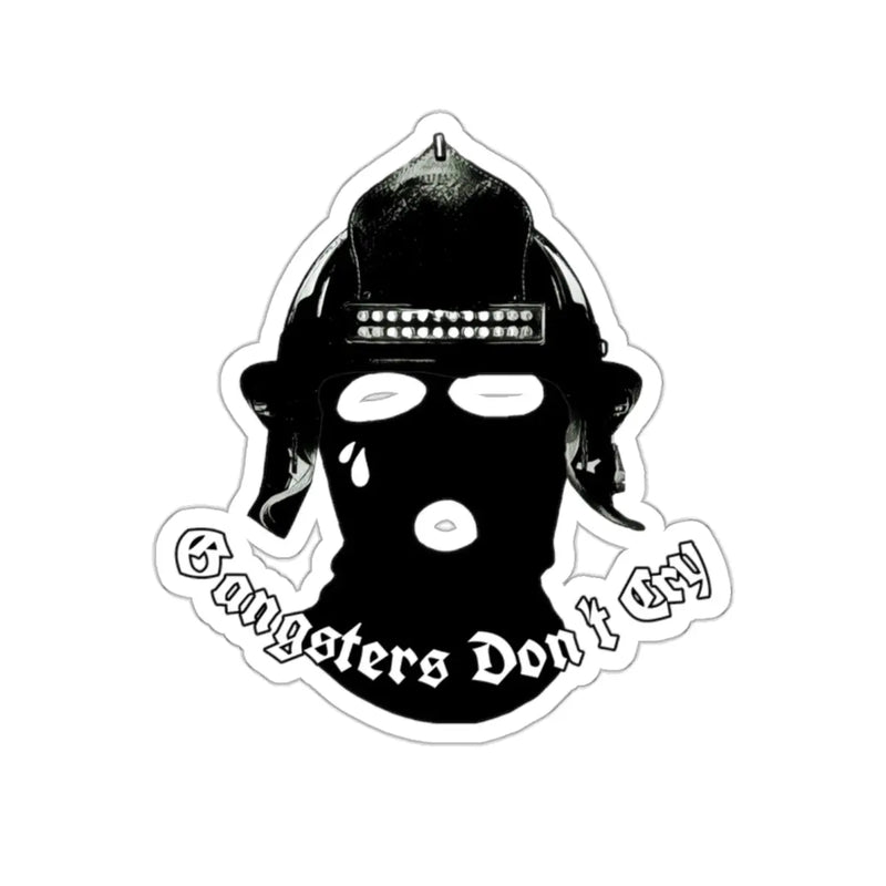 Gangsters Dont Cry Sticker Printify