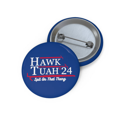 Hawk Tuah 24 Button