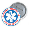75 Percent Or Better Button Printify