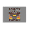 Cowboys Over Cowards Flag Printify