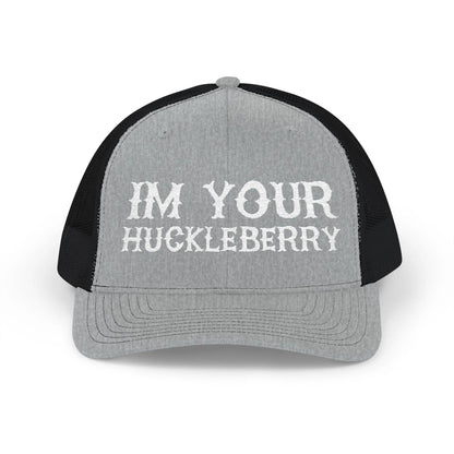 I'm Your Huckleberry Hat Printify