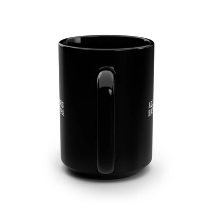 All My Homies Black Mug, 15oz Printify