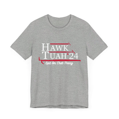 Hawk Tuah Tee