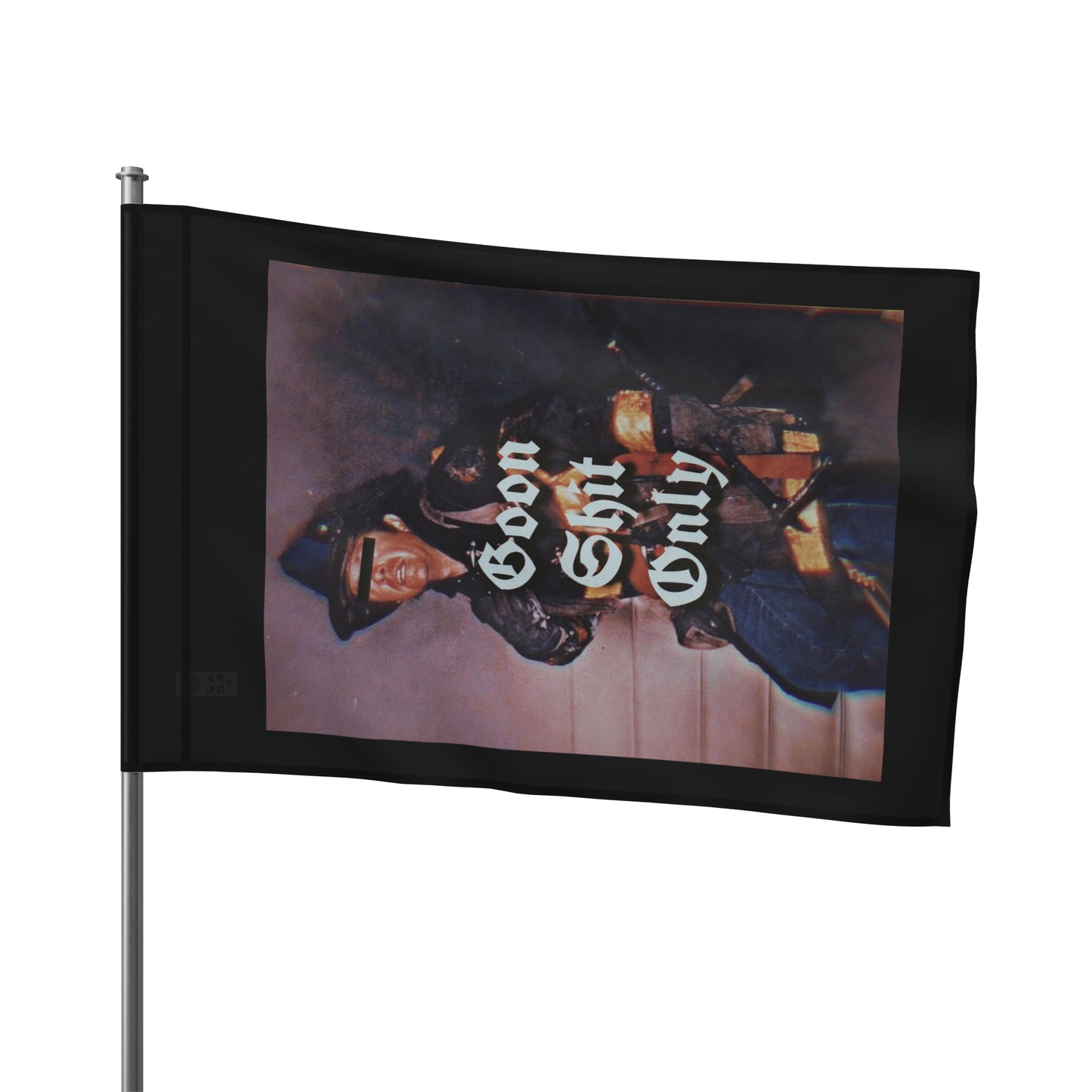 Goon Shit Only Flag