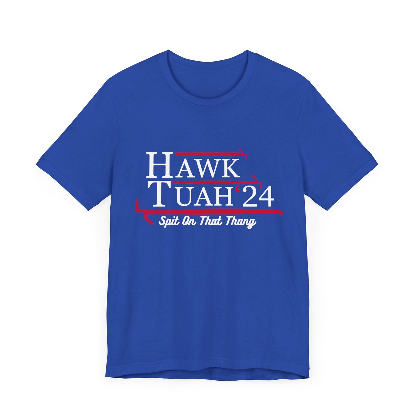 Hawk Tuah Tee